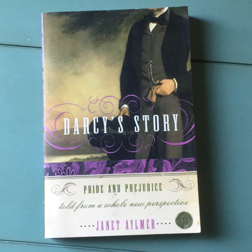 📚 Darcy’s Story —Janet Aylmer | Pride & Prejudice From Mr. Darcy’s Perspective